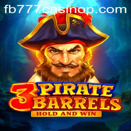 Dive into Adventure with 3PirateBarrels at fb777 Casino