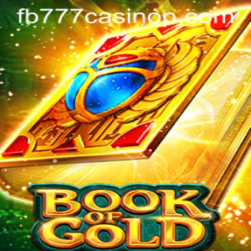 Exploring the Riches of Book of Gold at FB777 Casino