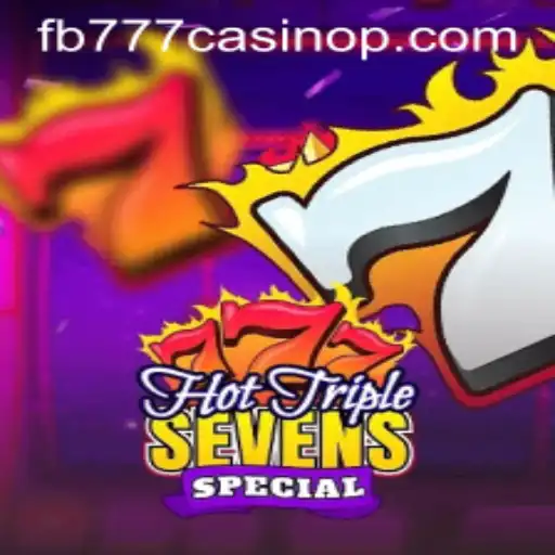 Exploring the Thrilling World of HotTripleSevensSpecial
