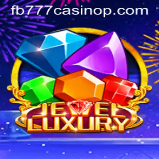 Discovering the Thrills of JewelLuxury at fb777 Casino