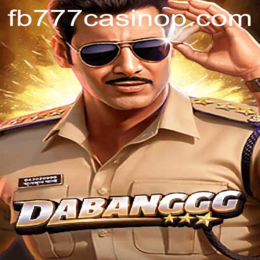 Exploring the World of DABANGGG and Its Integration into fb777 Casino