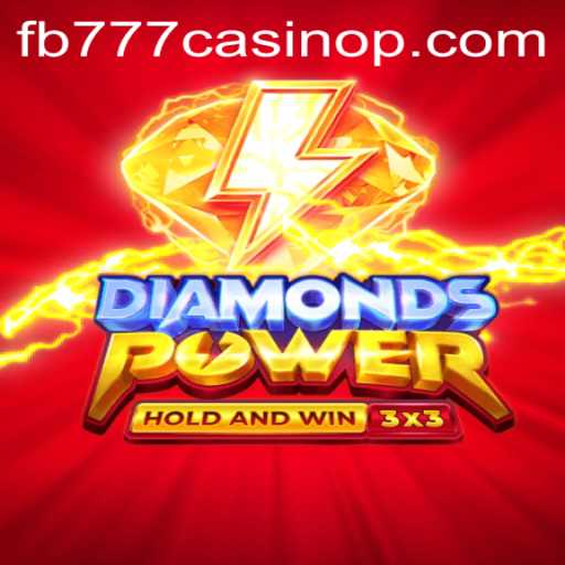 Discover the Thrilling World of Diamondspower: Dive into Casino Excitement with FB777