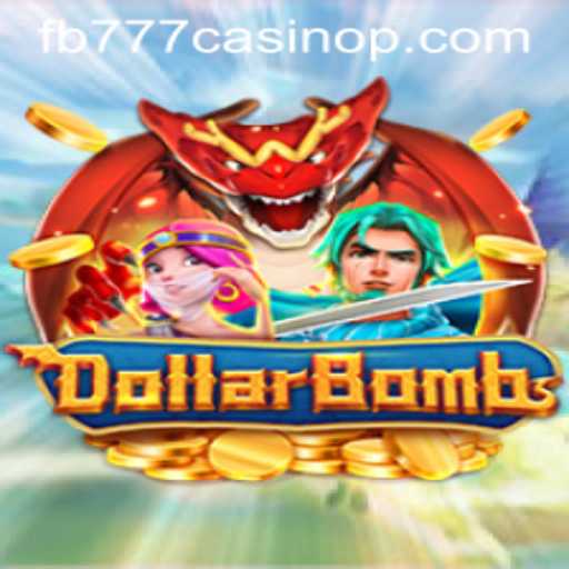 Discover the Exciting World of DollarBombs at FB777 Casino