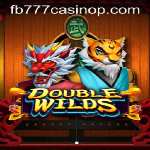 DoubleWilds: A Thrilling Adventure Awaits in fb777 Casino