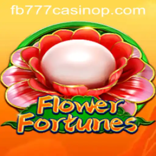 Exploring the Enchanting World of FlowerFortunes at FB777 Casino