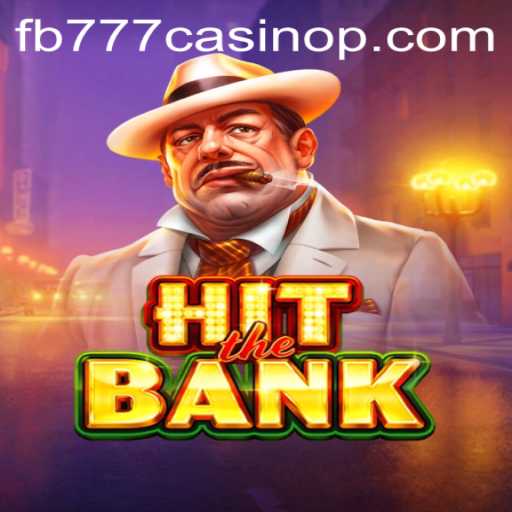 Master the Thrills: Exploring the Exciting World of HitTheBank