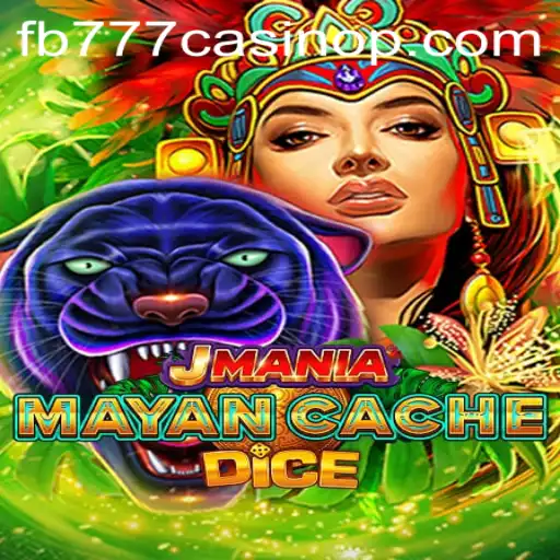 Exploring the World of JManiaMayanCacheDice: A New Adventure in fb777 Casino