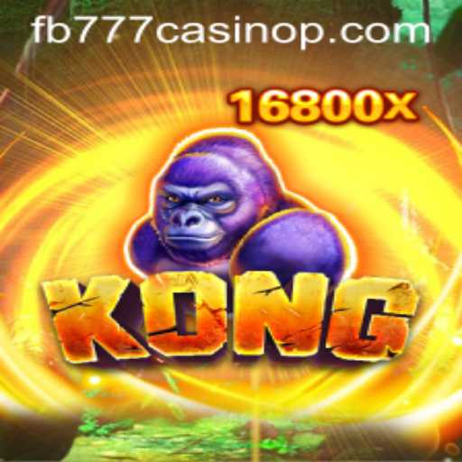 Exploring the Thrilling World of Kong at FB777 Casino