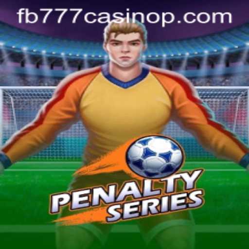 Experience Thrills with PenaltySeries: The New Sensation at fb777 Casino