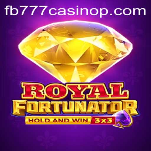 Royalfort: A Captivating Casino Experience with FB777 Integration