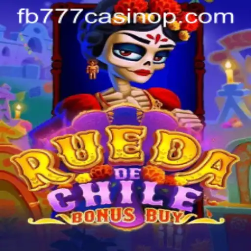 Exciting Features of RuedaDeChileBonusBuy at FB777 Casino