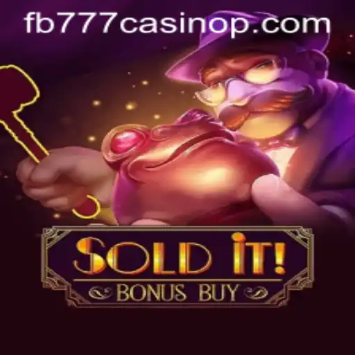 Exploring the Thrill of SolditBonusBuy at fb777 Casino