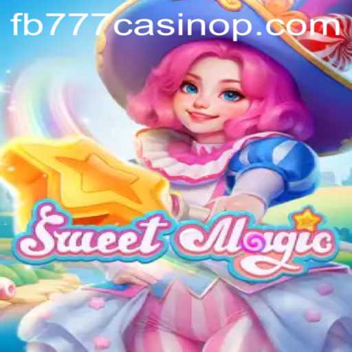 SweetMagic: The Enchanting Experience at fb777 Casino