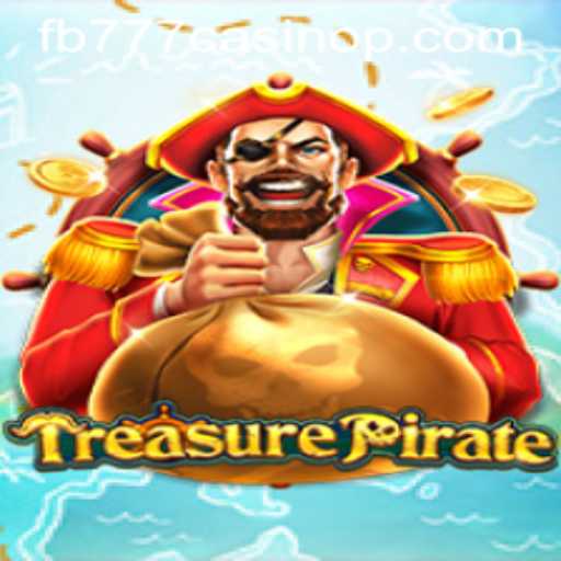 TreasurePirate: A New Adventure in the World of FB777 Casino