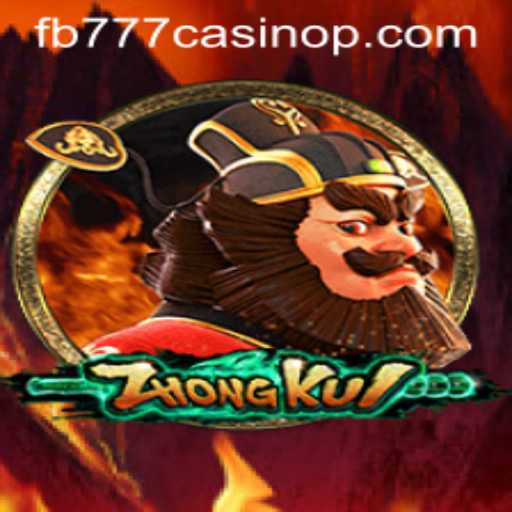 Discovering ZhongKui at fb777 Casino: A Comprehensive Guide